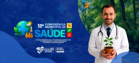 🌿💙 13ª Conferência Municipal de Saúde